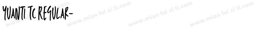 Yuanti TC Regular字体转换